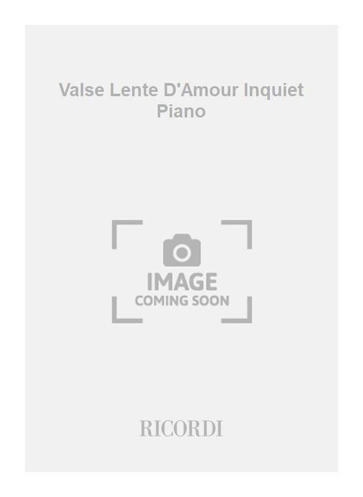 Valse Lente D'Amour Inquiet Piano
